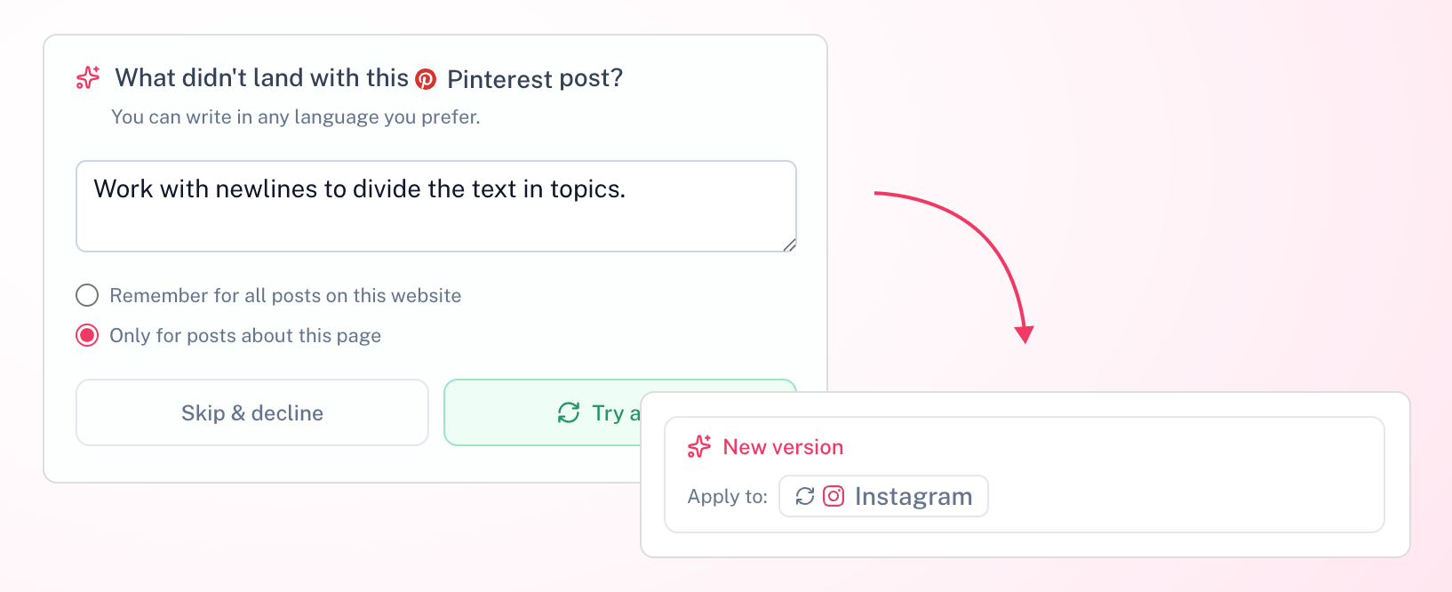 Decline smarter — apply feedback across platforms